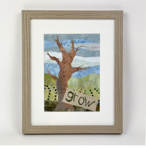 "Grow" Textile Collage