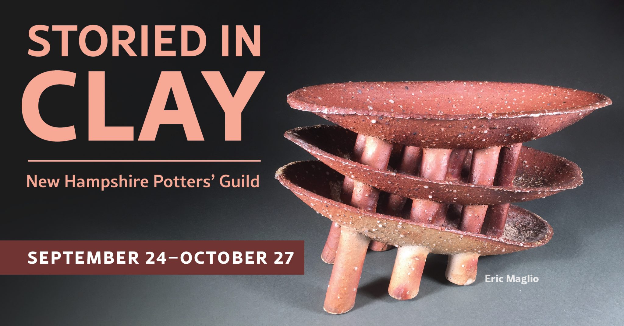 "Storied in Clay" NH Potters' Guild Biennial Exhibition League of New Hampshire Craftsmen